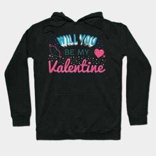 Will you be my Valentine? Hoodie